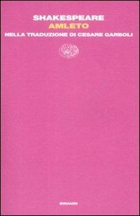 Amleto. Nella traduzione di Cesare Garboli - William Shakespeare - copertina