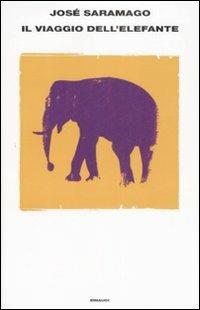Il viaggio dell'elefante - José Saramago - copertina