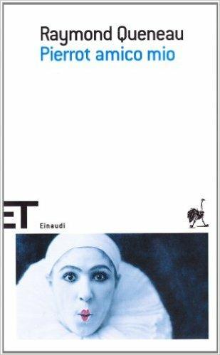 Pierrot amico mio - Raymond Queneau - copertina