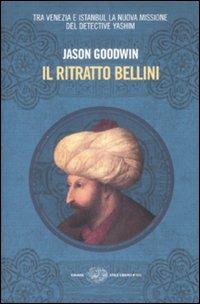 Il ritratto Bellini - Jason Goodwin - copertina