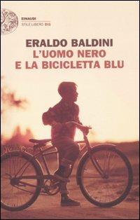 L' uomo nero e la bicicletta blu - Eraldo Baldini - copertina