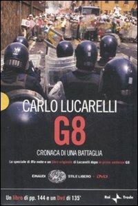 G8. Cronaca di una battaglia. Con DVD - Carlo Lucarelli - copertina