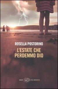L'estate che perdemmo Dio - Rosella Postorino - copertina