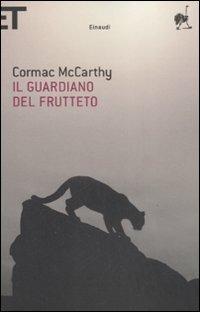 Il guardiano del frutteto - Cormac McCarthy - copertina