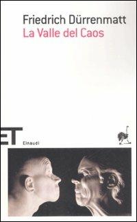 La Valle del Caos - Friedrich Dürrenmatt - copertina