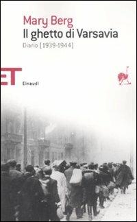 Il ghetto di Varsavia. Diario (1939-1944) - Mary Berg - copertina