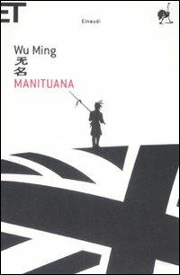 Manituana - Wu Ming - copertina