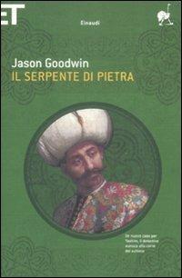 Il serpente di pietra - Jason Goodwin - copertina