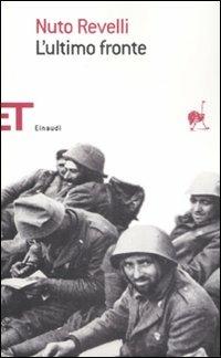 L' ultimo fronte. Lettere di soldati caduti o dispersi nella seconda guerra mondiale - Nuto Revelli - copertina
