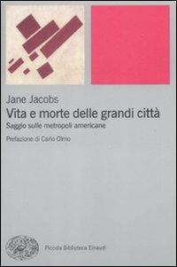 Vita e morte delle grandi città. Saggio sulle metropoli americane - Jane Jacobs - copertina