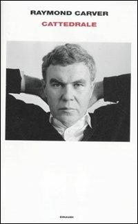 Cattedrale - Raymond Carver - copertina
