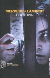 Dogtown -  Mercedes Lambert - copertina
