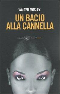 Un bacio alla cannella - Walter Mosley - copertina