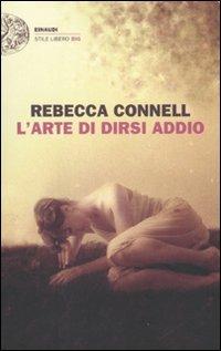 L' arte di dirsi addio - Rebecca Connell - 3