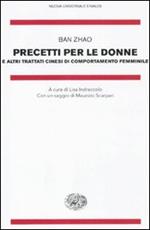 Precetti per le donne e altri trattati cinesi di comportamento femminile