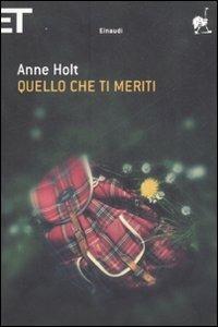 Quello che ti meriti - Anne Holt - copertina