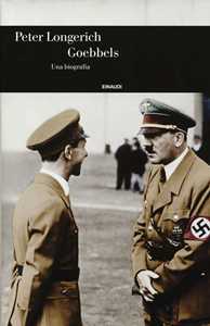 Libro Goebbels. Una biografia Peter Longerich