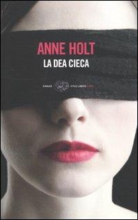 La dea cieca - Anne Holt - copertina