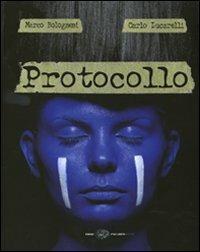 Protocollo - Carlo Lucarelli,Marco Bolognesi - copertina