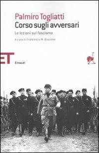 Corso sugli avversari. Lezioni sul fascismo - Palmiro Togliatti - copertina