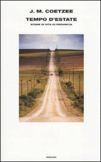 Tempo d'estate. Scene di vita di provincia - J. M. Coetzee - copertina