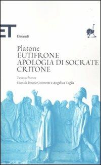 Eutifrone-Apologia di Socrate-Critone. Testo greco a fronte - Platone - copertina