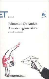 Amore e ginnastica - Edmondo De Amicis - copertina