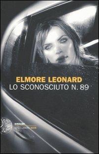 Lo sconosciuto n. 89 - Elmore Leonard - copertina