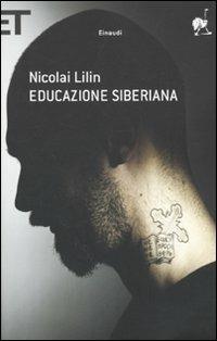 Educazione siberiana - Nicolai Lilin - copertina