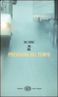 Previsioni del tempo - Wu Ming - copertina