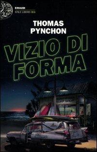 Vizio di forma - Thomas Pynchon - copertina