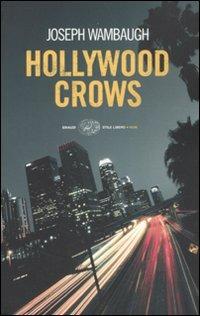 Hollywood crows - Joseph Wambaugh - copertina
