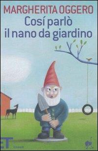 Così parlò il nano da giardino - Margherita Oggero - copertina