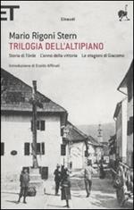 Trilogia dell'altipiano: Storia di Tönle-L'anno della vittoria-Le stagioni di Giacomo