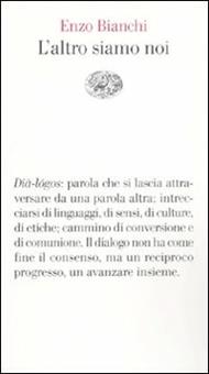 L' altro siamo noi