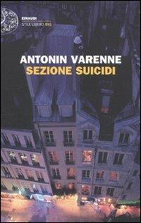 Sezione suicidi - Antonin Varenne - copertina