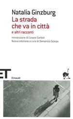 La strada che va in città e altri racconti