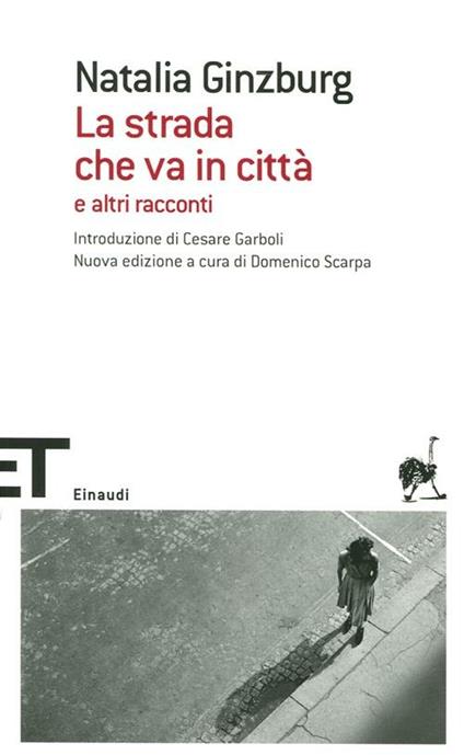 La strada che va in città e altri racconti - Natalia Ginzburg - copertina