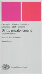 Diritto privato romano. Un profilo storico