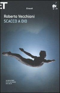 Scacco a Dio - Roberto Vecchioni - copertina