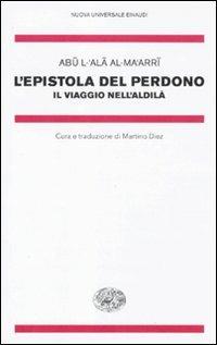 L' epistola del perdono. Il viaggio nell'aldilà - Abûl'-'Alâ Al-Ma'arî - copertina