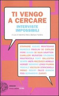 Ti vengo a cercare. Interviste impossibili - copertina