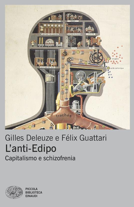 L'anti-Edipo. Capitalismo e schizofrenia. Nuova ediz. - Gilles Deleuze,Félix Guattari - copertina