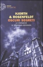 Oscuri segreti. Le cronache di Sebastian Bergman