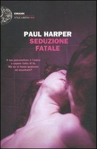 Seduzione fatale - Paul Harper - copertina