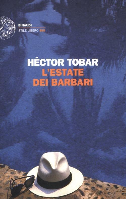 L' estate dei barbari - Héctor Tobar - copertina
