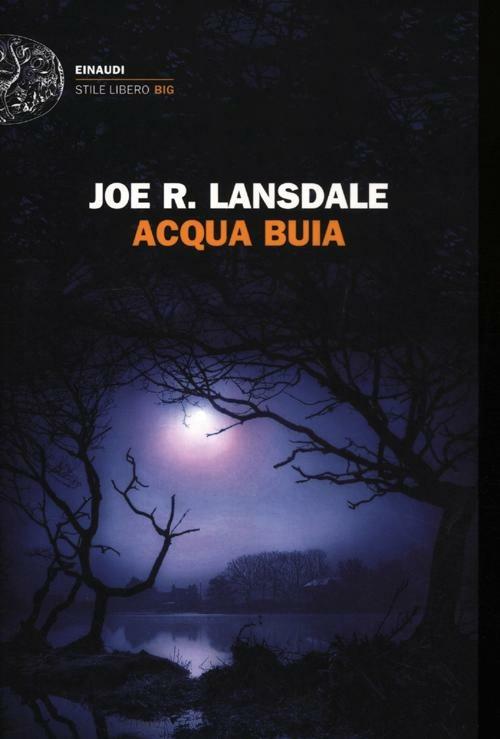 Acqua buia - Joe R. Lansdale - copertina
