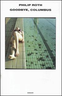 Goodbye, Columbus e cinque racconti - Philip Roth - copertina