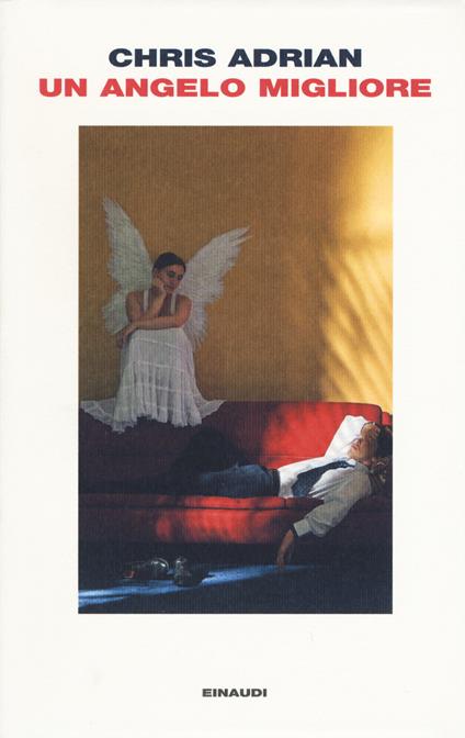 Un angelo migliore - Chris Adrian - copertina