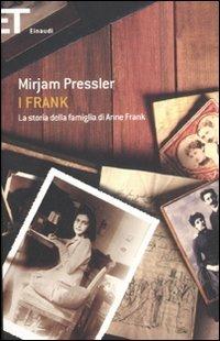 I Frank. La storia della famiglia di Anne Frank - Mirjam Pressler,Genti Elias - copertina